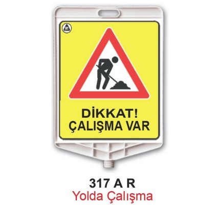 Çalışma Var Levhası 317